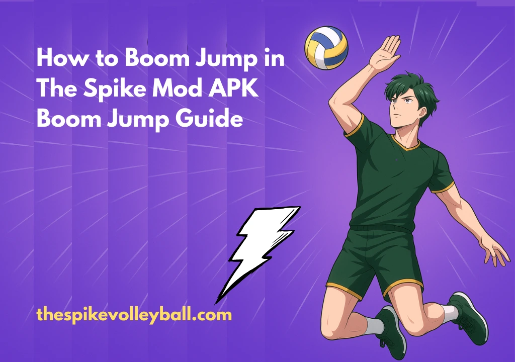 How to Boom Jump in The Spike Mod APK Boom Jump Guide
